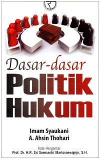 Image of Dasar - Dasar Politik Hukum Ed.1 Cet.11