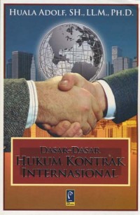 Image of Dasar-Dasar Hukum Kontrak Internasional Jil.1