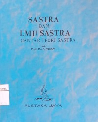 Image of Sastra dan ilmu sastra : pengantar teori sastra