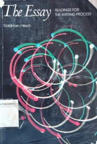Image of The essay : reading for the writing process