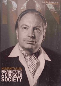 Image of The L. Ron Hubbard Series : Humanitarian Rehabilitating A Drugged Society