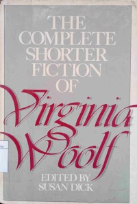 Image of The complete shorter fiction of virginia woolf