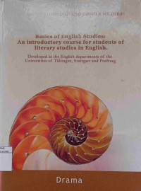 Image of Basics Of English Studies : An Introductory Course For Students Of Literary Studies In English / Drama