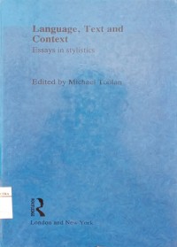 Image of Language, taxt and context : essays in stylistics