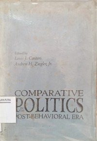 Image of Comparative politics in the post behavoiral era
