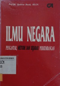 Image of Ilmu negara : pengantar, metode dan sejarah perkembangan