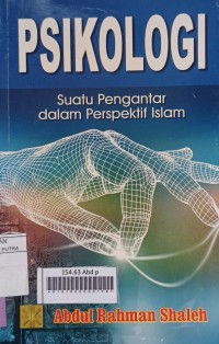 Image of Psikologi : Suatu Pengantar dalam Perspektif Islam