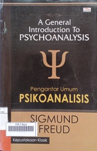 Image of A General Introduction To Psychoanalysis : Pengantar Umum Psikoanalisis