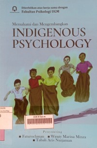 Image of Memahami dan Mengembangkan Indigenous Psychology