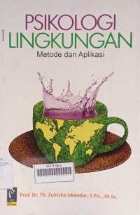 Image of Psikologi lingkungan : metode dan aplikasi