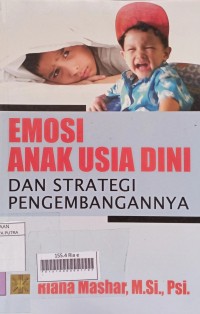 Image of Emosi Anak Usia Dini dan Strategi Pengembangannya