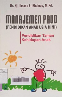 Image of Manajemen PAUD (Pendidikan Taman Kehidupan Anak)