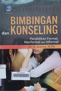 Image of Bimbingan Dan Konseling, Pendidikan Formal, NonFormal Dan Informal