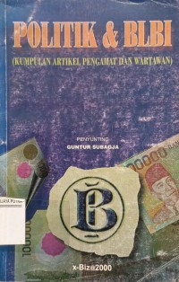 Image of Politik & BLBI (kumpulan artikel pengamat dan wartawan)