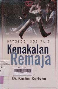 Image of PATOLOGI SOSIAL 2: KENAKALAN REMAJA