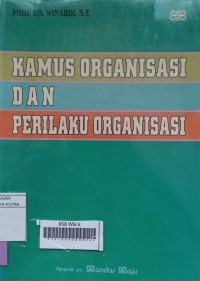 Image of Kamus organisasi dan perilaku organisasi