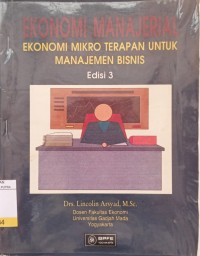 Image of Ekonomi Manajerial : Ekonomi Mikro Terapan Untuk Manajemen Bisnis Ed.3