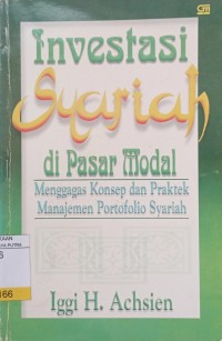 Image of Investasi syariah di pasar modal : menggagas konsep dan praktek manajemen portofolio syariah