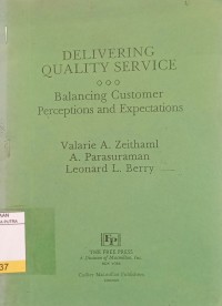 Image of Delivering quality service : balancing customer perceptions and expextations