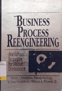 Image of Business process reengineering : breakpoint, strategies for market dominance