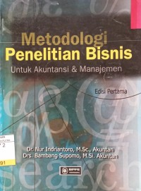 Image of Metodologi Penelitian Bisnis Untuk Akuntansi & Manajemen Ed.1
