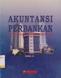 Image of Akuntansi Perbankan : Transaksi Dalam Valuta Rupiah