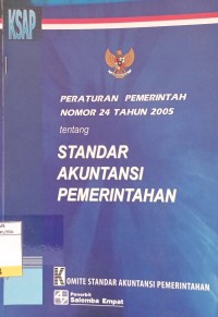 Image of Peraturan Pemerintah Nomor 24 Tahun 2005 Tentang Standar Akuntansi Pemerintahan