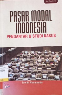 Image of Pasar Modal Indonesia : Pengantar dan Studi Kasus