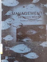 Image of Management Decision-Making : Towards an Integrative Approach
