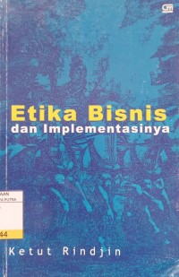 Image of Etika Bisnis dan Implementasinya