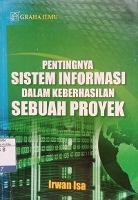 Image of Pentingnya Sistem Informasi Dalam Keberhasilan Sebuah Proyek