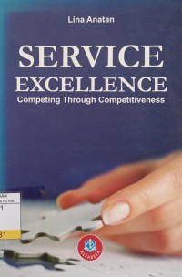 Image of Service Excellence : Competing Through Competitiveness