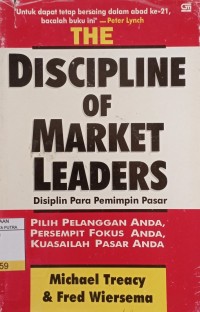 Image of The Discipline of Market Leaders : Disiplin Para Pemimpin Pasar