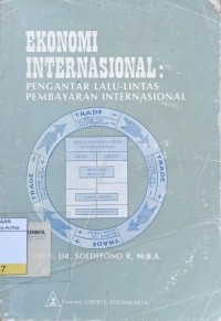 Image of Ekonomi Internasional : Pengantar Lalu-Lintas Pembayaran Internasional