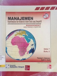 Image of Manajemen : Kepemimpinan dan Kolaborasi Dalam Dunia Yang Kompetitif Ed.7 Buku.2