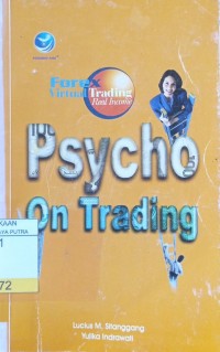 Image of Forex : Virtual Trading, Real Income Psycho On Trading