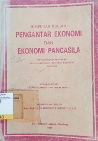 Image of Himpunan Kuliah Pengantar Ekonomi dan Ekonomi Pancasila
