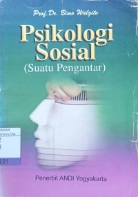 Image of Psikologi Sosial : Suatu Pengantar