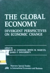 Image of The Global Economy : Divergent Perspectives on Economic Change