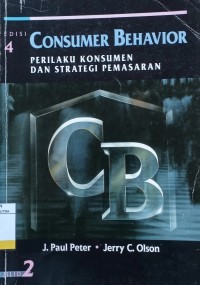 Image of Consumer Behavior : Perilaku Konsumen dan Strategi Pemasaran Ed.4 Jil.2