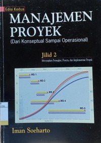 Image of Manajemen Proyek : Dari Konseptual Sampai Operasional Ed.2 Jil.2