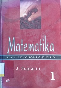 Image of Matematika Untuk Ekonomi dan Bisnis Buku.1