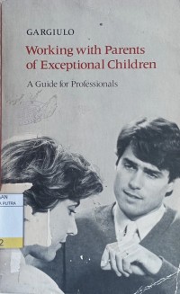 Image of Working With Parents of Exceptional Children : A Guide for Professionals