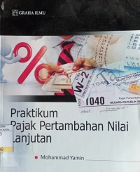 Image of Praktikum Pajak Pertambahan Nilai Lanjutan