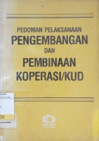 Image of Pedoman Pelaksanaan Pengembangan dan Pembinaan Koperasi/KUD