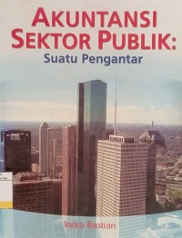 Image of Akuntansi Sektor Publik : Suatu Pengantar
