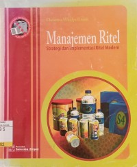 Image of Manajemen Ritel : Strategi dan Implementasi Ritel Modern