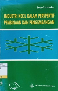 Image of Industri Kecil Dalam Perspektif Pembinaan dan Pengembangan