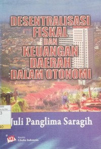 Image of Desentralisasi Fiskal dan Keuangan Daerah Dalam Otonomi