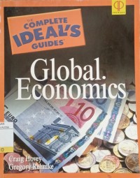 Image of The Complete Ideal's Guides : Global Economics